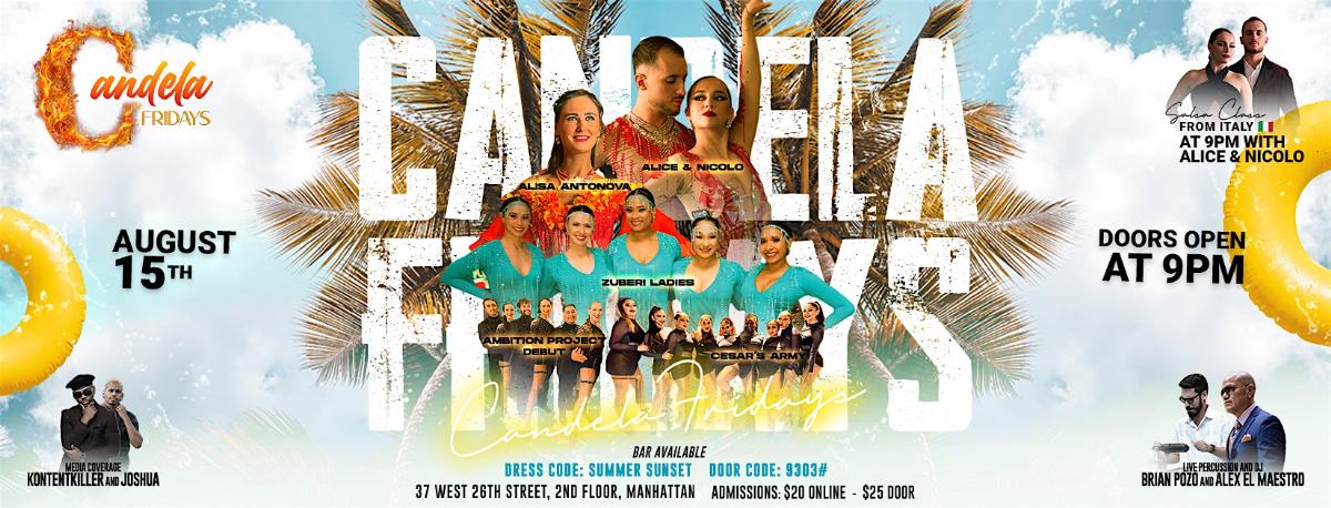 CANDELA FRIDAYS AUGUST 15th SALSA SOCIAL