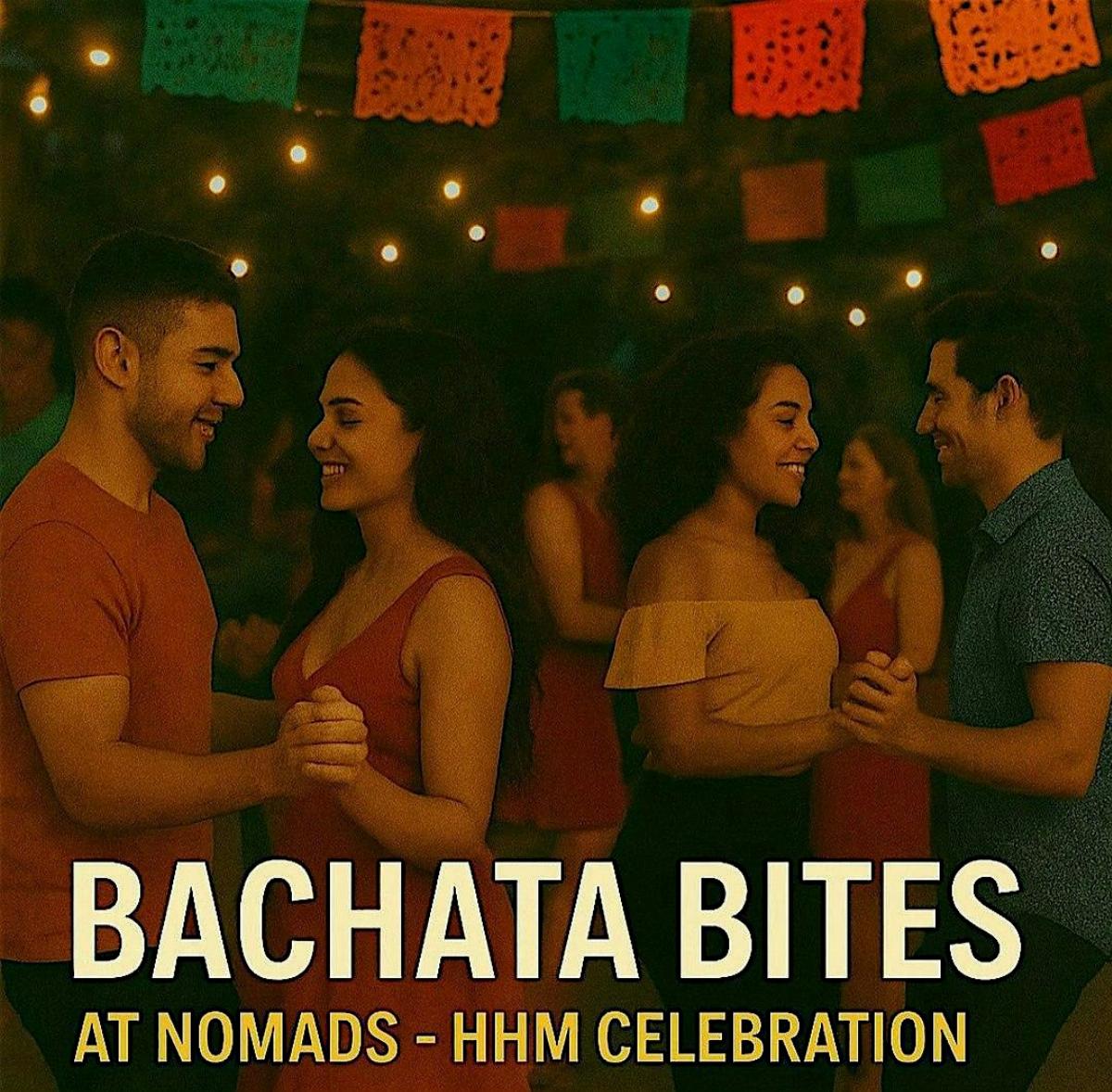 Bachata Bites at Nomads - HHM Celebration