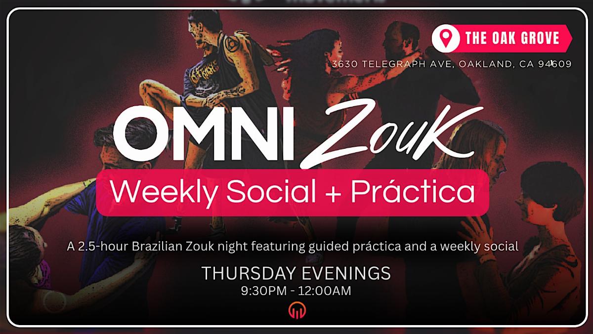 OmniZouk - Oaklands Weekly Social & Practica for Brazilian Zouk