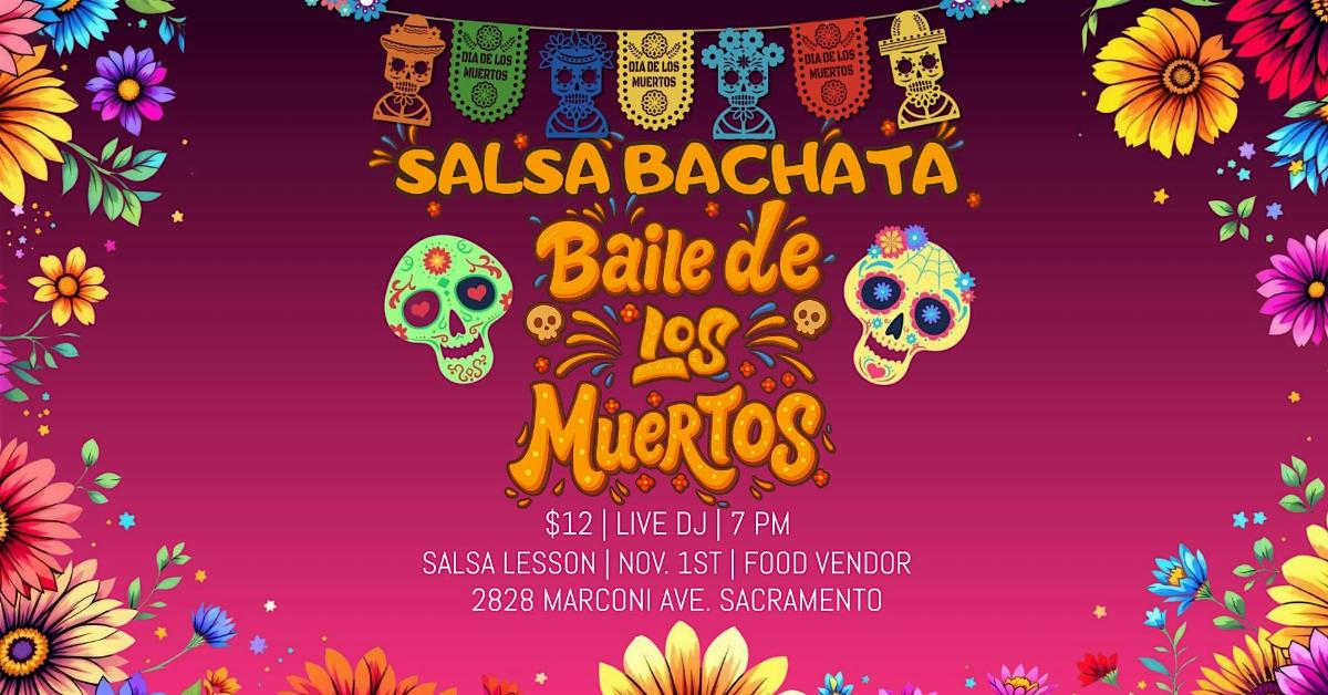 BAILE DE LOS MUERTOS: SALSA & BACHATA EDITION
