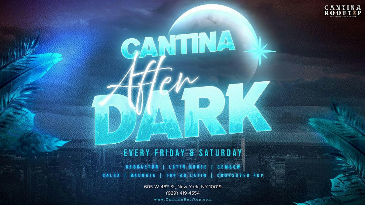 11/14 Cantina After Dark - LATIN  ROOFTOP  PARTY   -NYC