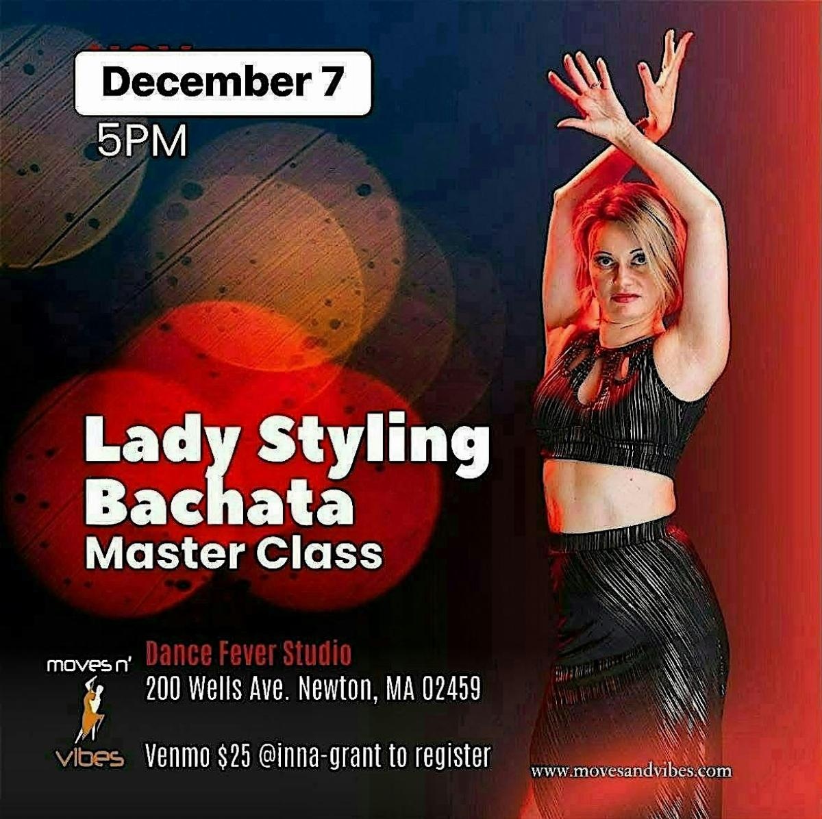 Lady Styling Bachata Master Class