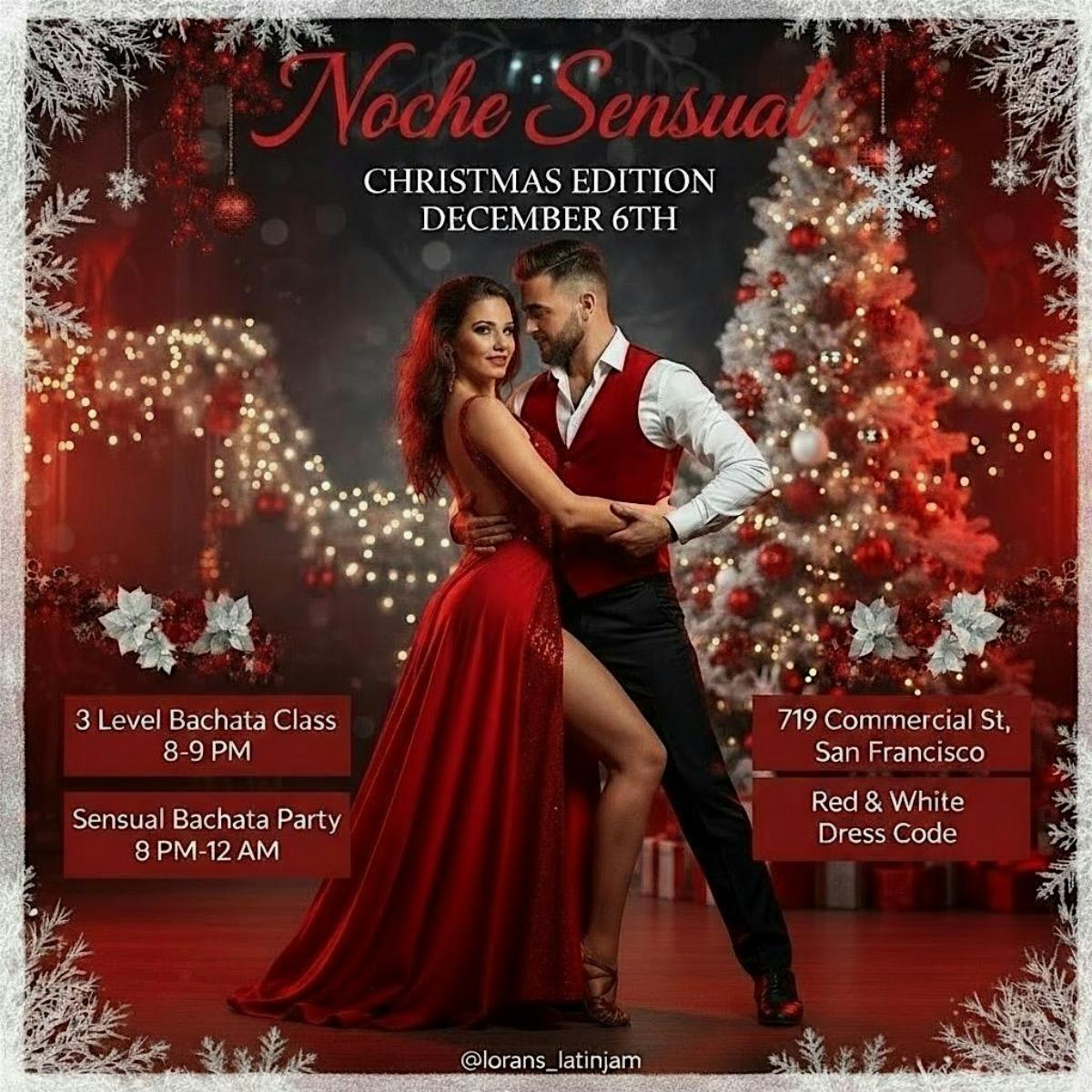 Saturday Noche Sensual | Bachata class and Party |Bachata Social in Sf