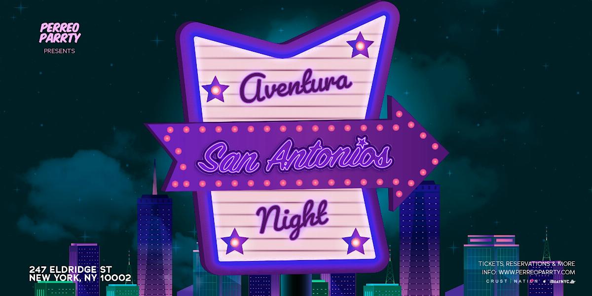 Aventura Night - #1 Bachata Party at San Antonios NYC